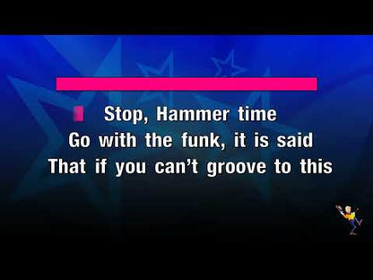 U Can't Touch This - MC Hammer