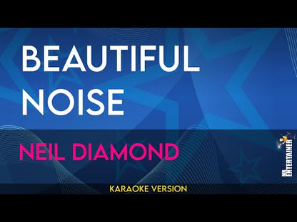 Beautiful Noise - Neil Diamond