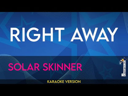 Right Away - Solar Skinner