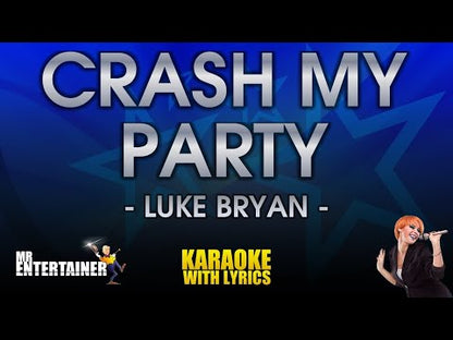 Crash My Party - Luke Bryan