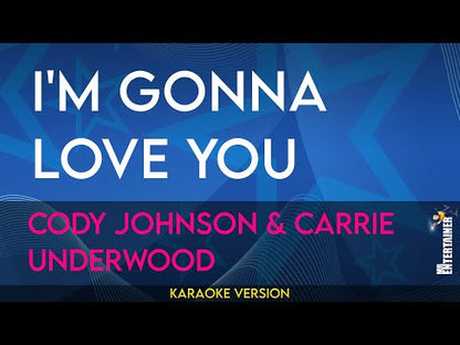 I'm Gonna Love You - Cody Johnson & Carrie Underwood