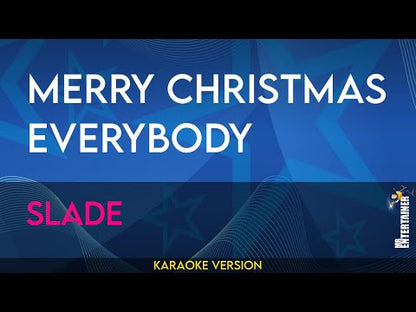 Merry Christmas Everybody - Slade