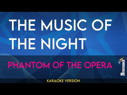 Music Of The Night - Phantom Of The Opera