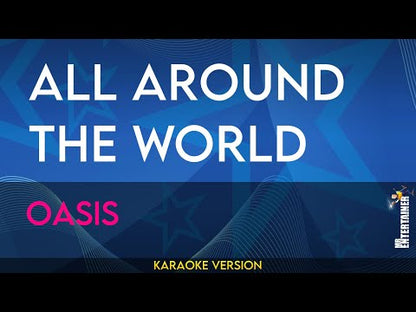 All Around The World - Oasis